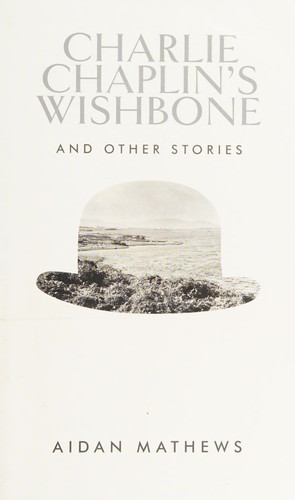 Cover for Charlie Chaplin's Wishbone and Other Stories