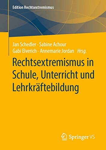 Cover for Rechtsextremismus in Schule, Unterricht und Lehrkräftebildung