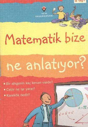 Cover for Matematik Bize Ne Anlatiyor?