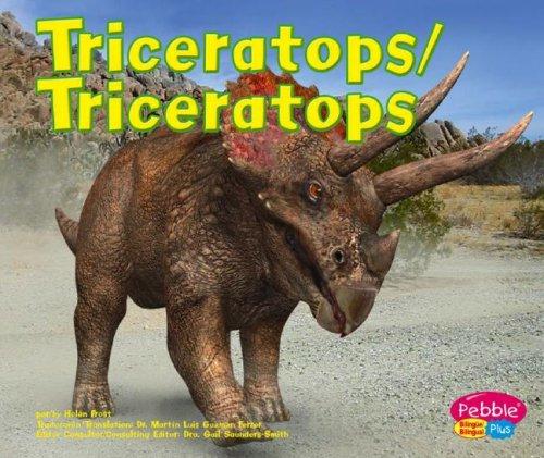 Cover for Triceratops/Triceratops (Dinosaurios Y Animales Prehistoricos/Dinosaurs and Prehistoric Animals)