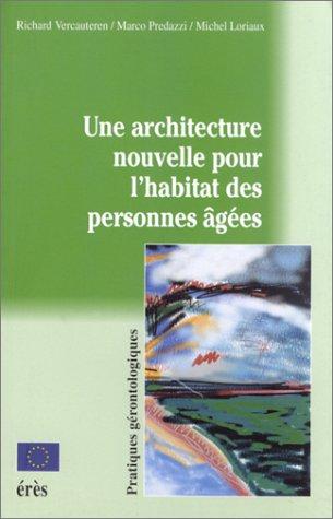 Cover for Une architecture adaptée aux établissements de personnes âgées