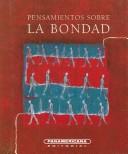 Cover for Pensamientos Sobre La Bondad (Canto a la Vida)