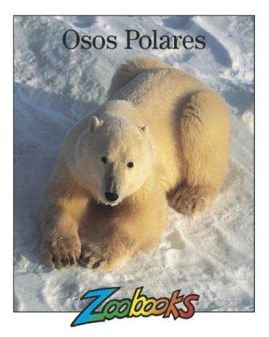 Cover for Osos Polares (Zoobooks)