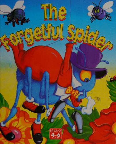 Cover for The forgetful spider