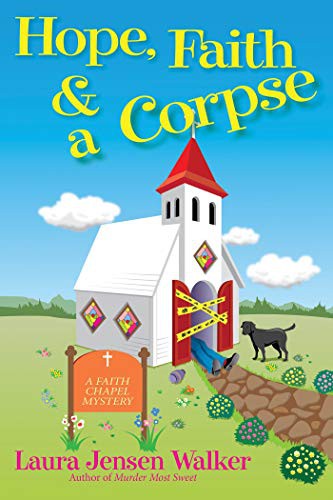 Cover for Hope, Faith, and a Corpse