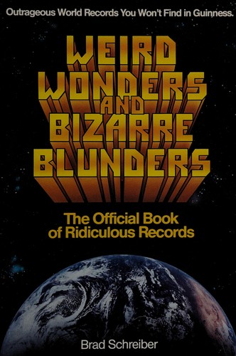 Cover for Weird wonders and bizarre blunders