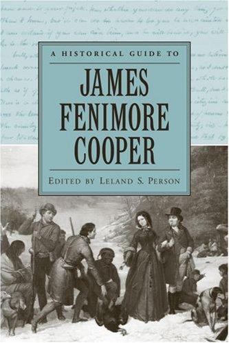 Cover for A Historical Guide to James Fenimore Cooper (Historical Guides to American Authors)