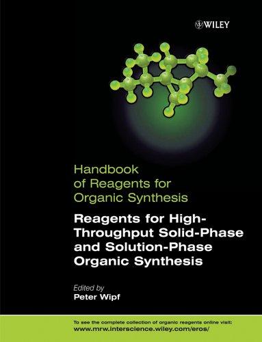 Cover for Handbook of Reagents for Organic Synthesis , Reagents for High-Throughput Solid-Phase and Solution-Phase Organic Synthesis