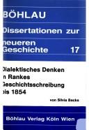 Cover for Dialektisches Denken in Rankes Geschichtsschreibung bis 1854