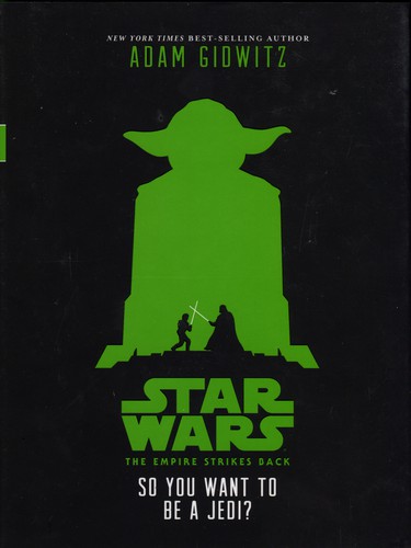 Cover for So You Want to Be a Jedi?