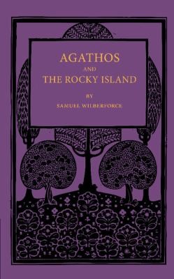 Cover for Agathos The Rocky Island And Other Sunday Stories And Parables