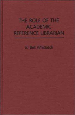 Cover for The role of the academic reference librarian