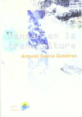 Cover for PENSAR EN LA TRANSCULTURA