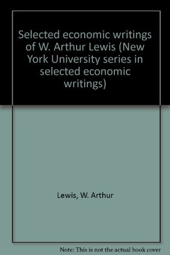Cover for Selected economic writings of W. Arthur Lewis
