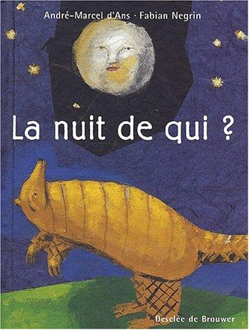 Cover for La nuit de qui?