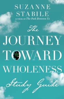 Cover for Journey Toward Wholeness Study Guide