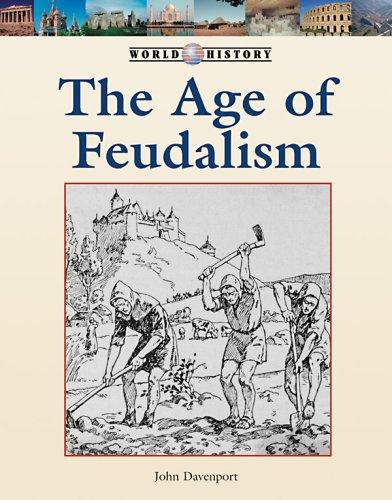 Cover for The Age of Feudalism (World History)
