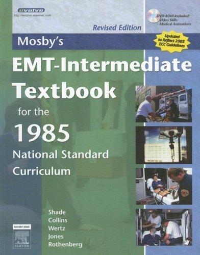 Cover for Mosby's EMT-Intermediate Textbook for the 1985 National Standard Curriculum - Revised Edition