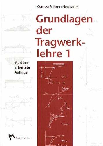 Cover for Grundlagen der Tragwerklehre 1.