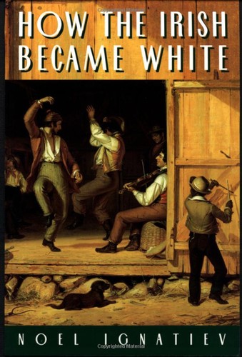 Cover for How the Irish became white