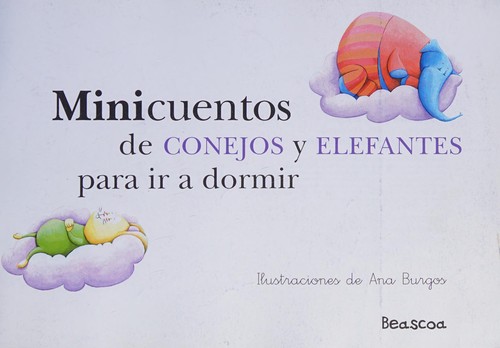 Cover for Minicuentos de conejos y elefantes para ir a dormir