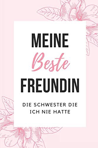 Cover for MEINE BESTE FREUNDIN DIE SCHWESTER DIE ICH NIE HATTE