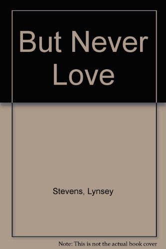 Cover for But Never Love