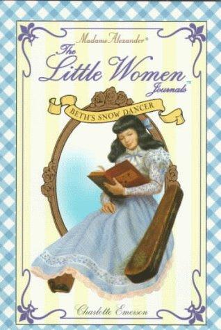 Cover for Beth's Snow Dancer (Madame Alexander Little Women Journals)