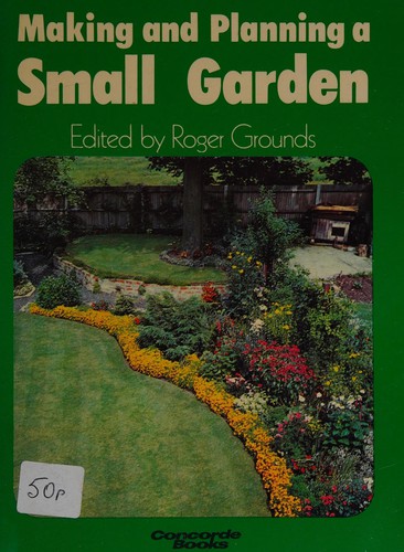 Cover for Making and planning a small garden