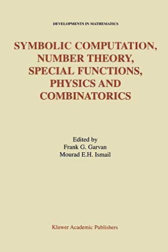 Cover for Symbolic Computation, Number Theory, Special Functions, Physics and Combinatorics
