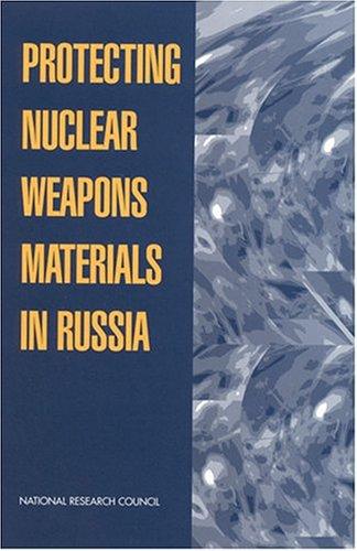 Cover for Protecting Nuclear Weapons Material in Russia (Compass Series (Washington, D.C.).)