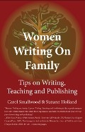 Cover for Women Writing on Family: Tips on Writing, Teaching and Publishing