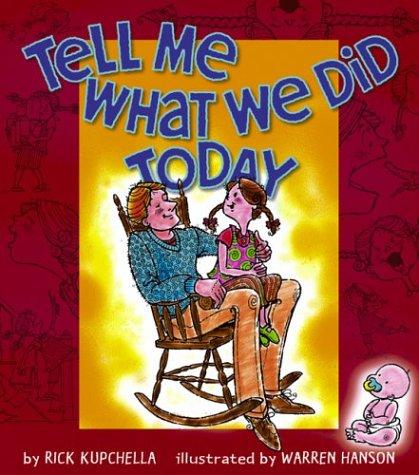 Cover for Tell Me What We Did Today