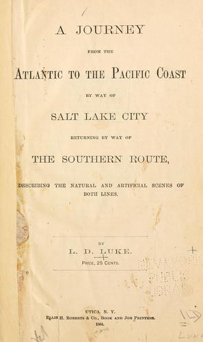 Cover for A journey from the Atlantic to the Pacific Coast by way of Salt Lake City