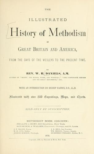 Cover for The illustrated history of Methodism in Great Britain and America