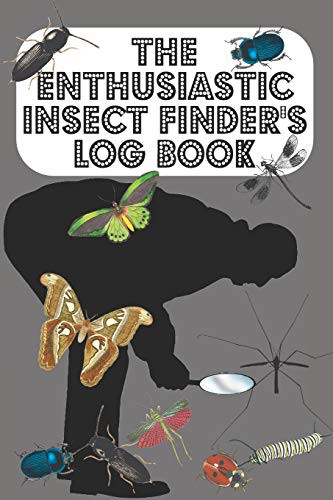 Cover for The Enthusiastic Insect Finder's Log Book