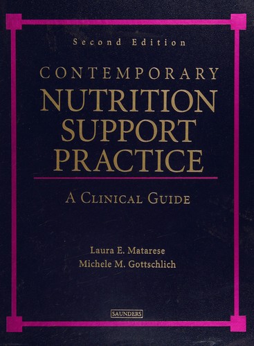 Cover for Contemporary nutrition support practice