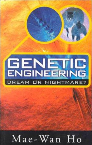 Cover for Genetic Engineering Dream or Nightmare?