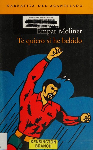 Cover for Te quiero si he bebido