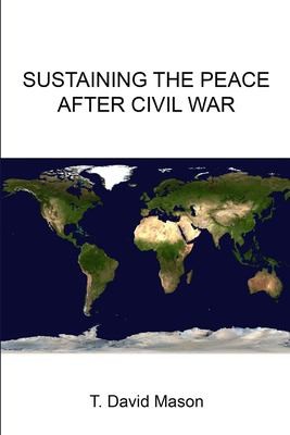 Cover for Sustaining the Peace after Civil War