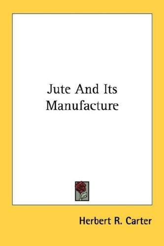 Cover for Jute And Its Manufacture