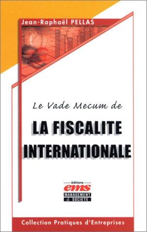 Cover for Le Vademecum de la fiscalité internationale