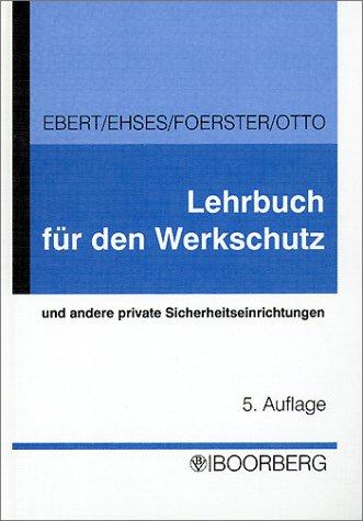 Cover for Lehrbuch für den Werkschutz und andere private Sicherheitseinrichtungen.