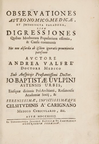 Cover for Observationes astronomico-medicae, et interjecta paradoxa, sive digressiones quibus morborum popularium essentia, et causa communis nec non absurda ab iisdem ignoratis provenientia patescunt ...