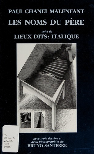 Cover for Les noms du père ; suivi de, Lieux dits, italique