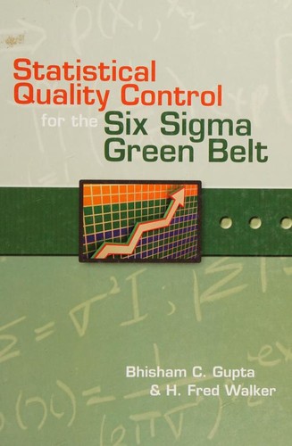 Cover for Statistical Quality Control for the Six Sigma Green Belt