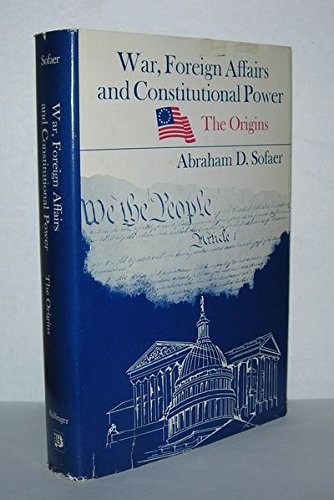 Cover for War, foreign affairs and constitutional power