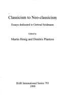 Cover for Classicism to Neo-Classicism