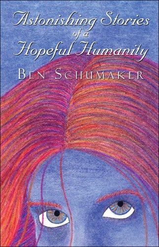 Cover for Astonishing Stories of a Hopeful Humanity