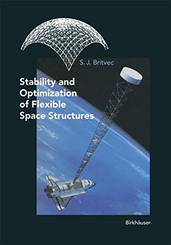 Cover for Stability and Optimization of Flexible Space Structures